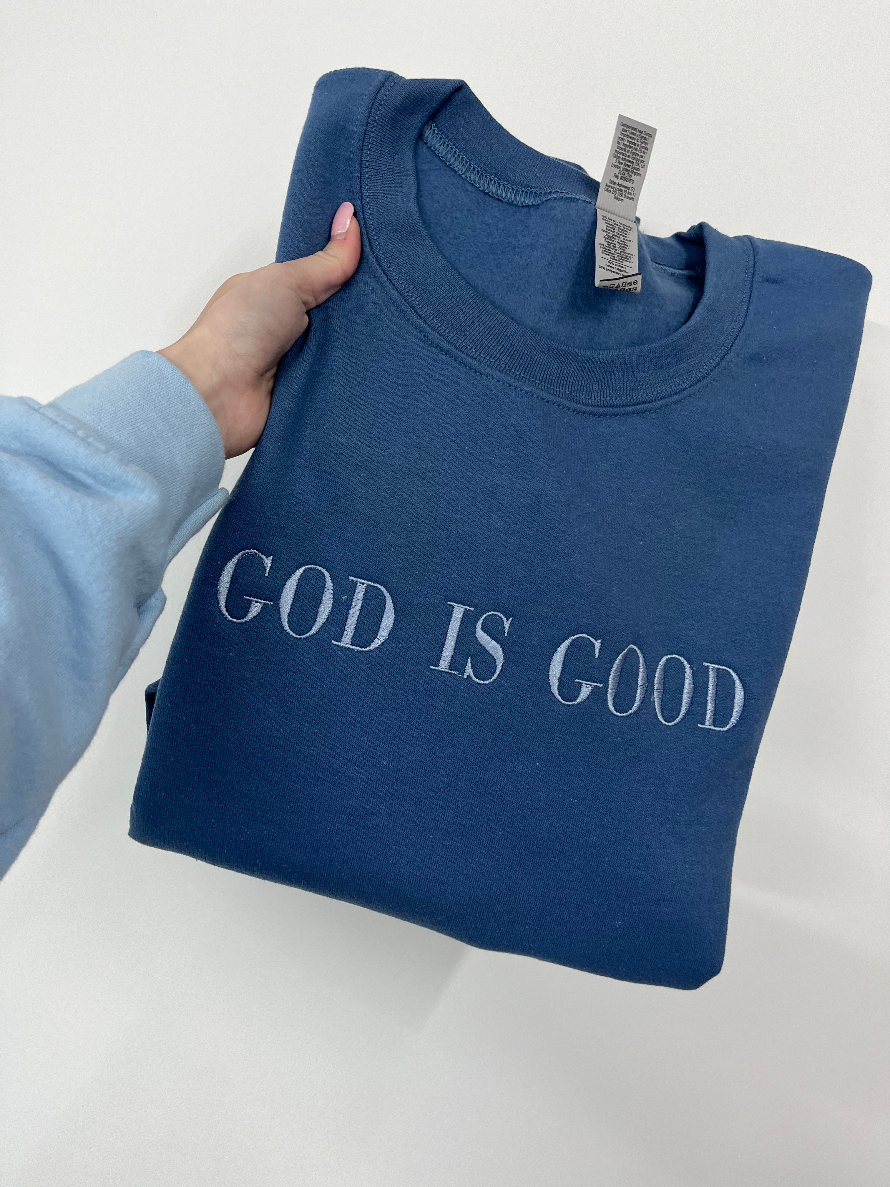 Blue  God is Good Embroidered sweatshirt